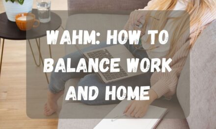 WAHM: How to Balance Work and Home